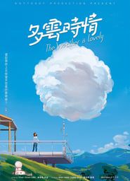 The Weather Is Lovely series tv