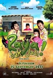 Raya Tak Jadi! series tv