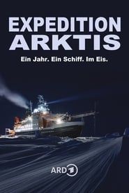 Expedition Arktis - Ein Jahr. Ein Schiff. Im Eis. (2020)