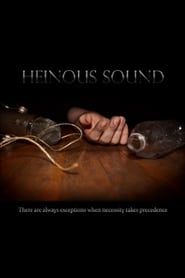 Heinous Sound series tv