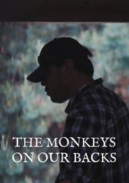 The Monkeys on Our Backs series tv