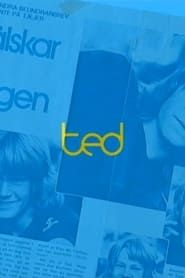 Ted - till minne av en popartist series tv