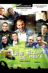 Zidane, une équipe de rêve series tv
