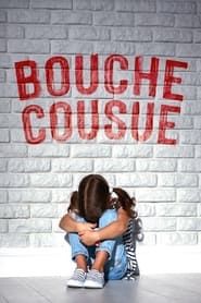 Bouche cousue (2020)