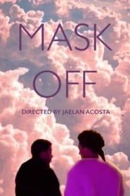 Mask Off series tv