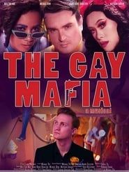 The Gay Mafia: A Musical series tv