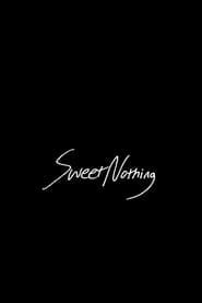 Sweet Nothing (2018)