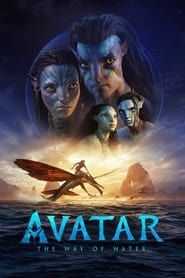 Avatar : La Voie de l'eau 2022 streaming