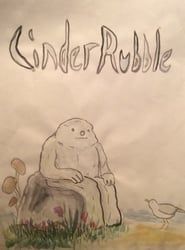 Cinder Rubble series tv