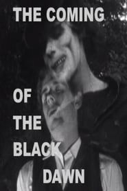 The Coming of the Black Dawn series tv