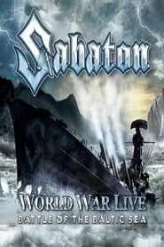 Sabaton: World War Live - Battle of the Baltic Sea series tv