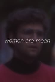 Women are Mean series tv