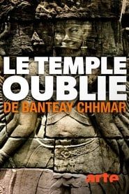 Image Le temple oublié de Banteay Chhmar 2020