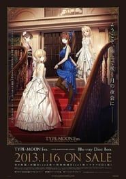 TYPE-MOON Fes. 2013 streaming
