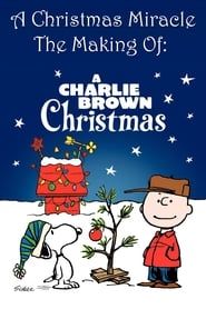 watch A Christmas Miracle: The Making of a Charlie Brown Christmas