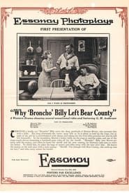 watch Why Broncho Billy Left Bear County