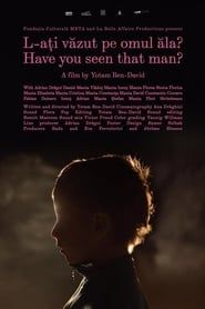 Have You Seen That Man? series tv