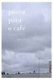 watch Pausa Para o Café
