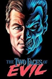 The Two Faces of Evil series tv