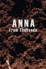 Anna from Ebuhando series tv