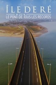 Image Ile de Ré : Le Pont de tous les records