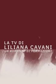 watch La TV di Liliana Cavani. Un romanzo di formazione
