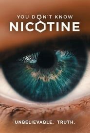 You Don't Know Nicotine series tv