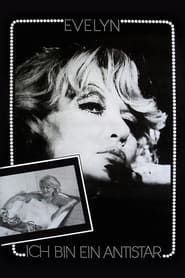 Ich bin ein Antistar – Das skandalöse Leben der Evelyn Künneke (1976)