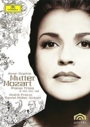 Anne-Sophie Mutter: Mozart Piano Trios K. 502, 542, 548 (2007)
