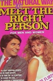 The Natural Way to Meet the Right Person series tv