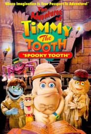 The Adventures of Timmy the Tooth: Spooky Tooth series tv