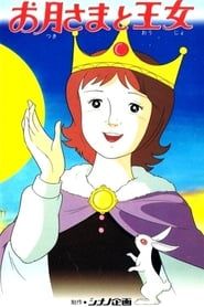 The Princess and the Moon series tv