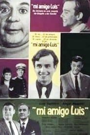 watch Mi amigo Luis