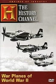 Empires of Industry War Planes of World War II series tv