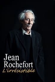 Jean Rochefort, l'irrésistible (2020)