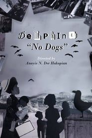Delphine: No Dogs series tv