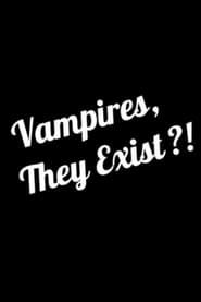 Vampires, They Exist?! series tv