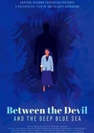 watch Between the Devil and the Deep Blue Sea