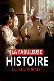 watch La fabuleuse histoire du restaurant
