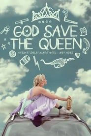 God Save the Queen series tv