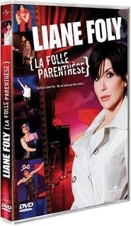 Liane Foly la folle parenthèse (2007)