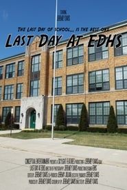 Last Day At EDHS-hd