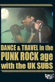 Image U.K. Subs: Dance & Travel In The Punk Rock Age