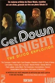 Image Get Down Tonight: The Disco Explosion - Vol. 2