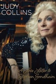 Judy Collins: A Love Letter to Stephen Sondheim 2016 streaming