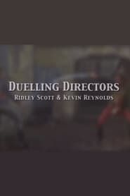 Duelling Directors: Ridley Scott & Kevin Reynolds series tv
