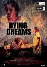 DYING DREAMS series tv