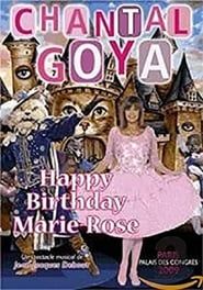 Image Chantal Goya - Happy Birthday Marie-Rose 2010