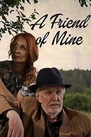 A Friend of Mine 2011 streaming
