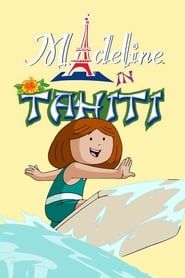 Madeline in Tahiti series tv